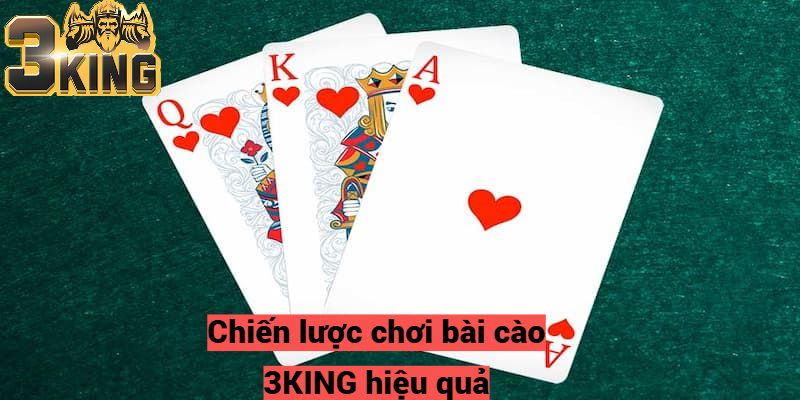 Chiến lược chơi bài cào 3KING hiệu quả