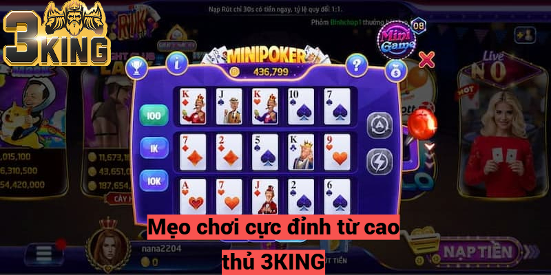 Mẹo chơi cực đỉnh từ cao thủ 3KING