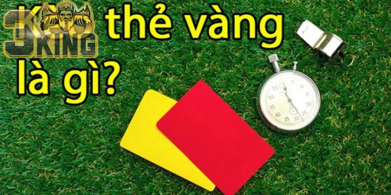 Kèo thẻ vàng là gì?