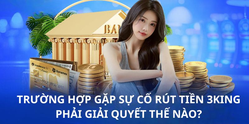 Liên hệ nhà cái khi gặp sự cố trong quá trình thực hiện giao dịch